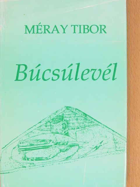 Méray Tibor - Búcsúlevél [antikvár]