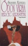 KUBELKA, SUSANNA - Ódon várba herceg kerestetik [antikvár]