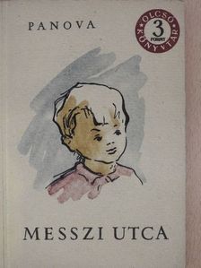 Vera Panova - Messzi utca [antikvár]