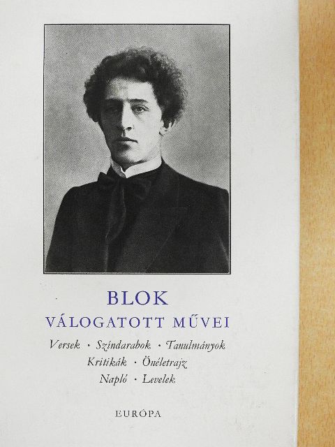 Alekszandr Blok - Alekszandr Blok válogatott művei [antikvár]