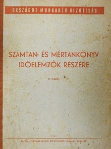 Számtan- és mértankönyv időelemzők részére [antikvár]