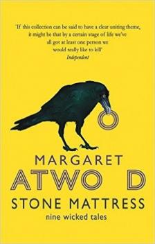 Margaret Atwood - Stone Mattress: Nine Wicked Tales [antikvár]