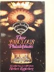 Herbert Kupferberg - Those fabulous Philadelphians [antikvár]