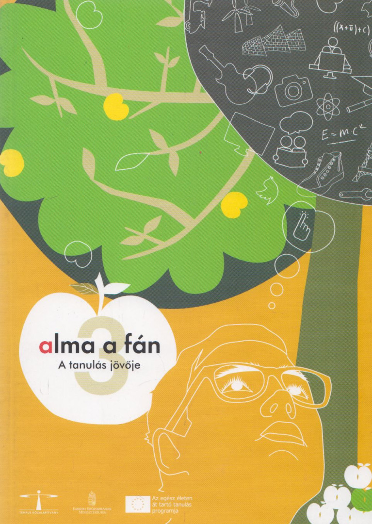 Szegedi Eszter (főszerk.), B. Tier Noémi - Alma a fán 3 [antikvár]