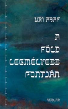 Uri Asaf - A Föld legmélyebb pontján [antikvár]
