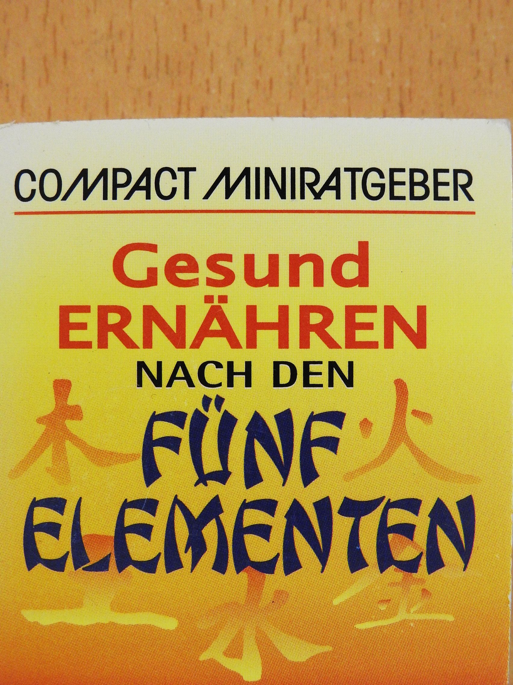 Heide Marie Karin Geiss - Gesund ernähren nach den fünf elementen (minikönyv) [antikvár]