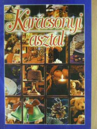 H. Mészáros Erzsébet - Karácsonyi asztal [antikvár]