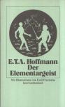 E.T.A. Hoffmann - Der Elementargeist [antikvár]