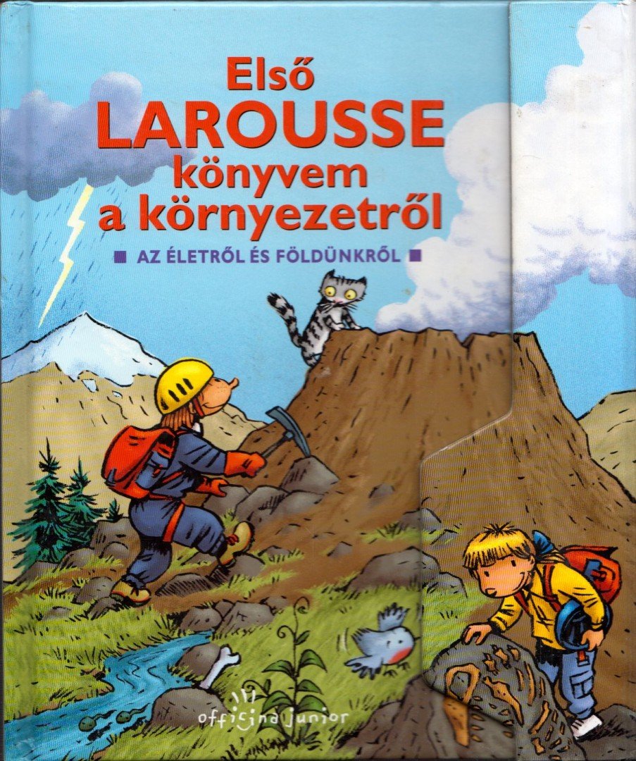 Pascal Chauvel - Első Larousse könyvem a környezetről [antikvár]