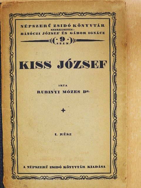 Dr. Rubinyi Mózes - Kiss József [antikvár]