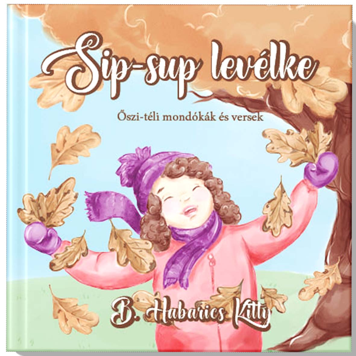 B. Habarics Kitty - Sip-sup levélke [szépséghibás]