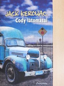 Jack Kerouac - Cody látomásai [antikvár]