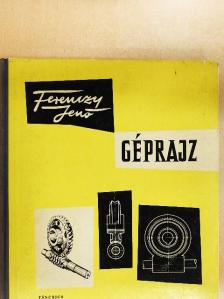 Ferenczy Jenő - Géprajz [antikvár]