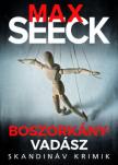 Max Seeck - Boszorkányvadász [antikvár]