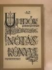 Az Uj Idők Nótáskönyve [antikvár]