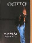Osho Rajneesh - A halál [antikvár]