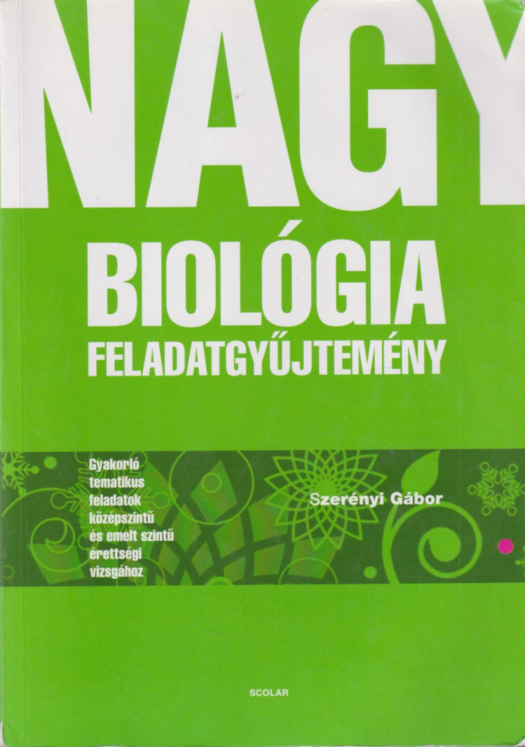 SZERÉNYI GÁBOR - Nagy biológia feladatgyűjtemény [antikvár]