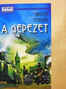 Bruce Sterling - A gépezet [antikvár]