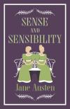 Jane Austen - Sense and Sensibility (Alma Classics Evergreens)