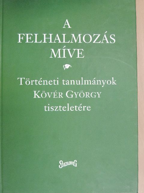 Bácskai Vera - A felhalmozás míve [antikvár]