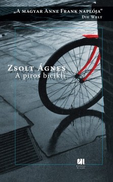Zsolt Ágnes - A piros bicikli [eKönyv: epub, mobi]