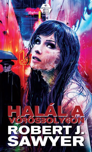 Robert J. Sawyer - Halál a vörös bolygón [eKönyv: epub, mobi]