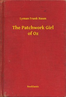 Baum L. Frank - The Patchwork Girl of Oz [eKönyv: epub, mobi]