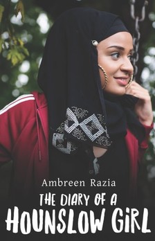 Razia Ambreen - The Diary of a Hounslow Girl [eKönyv: epub, mobi]