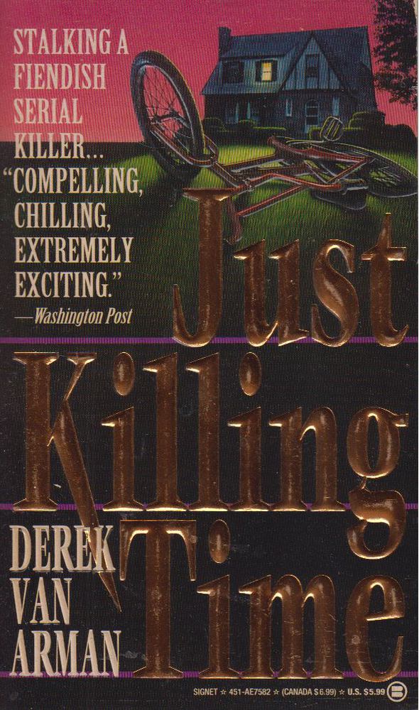 Derek van Arman - Just Killing Time [antikvár]