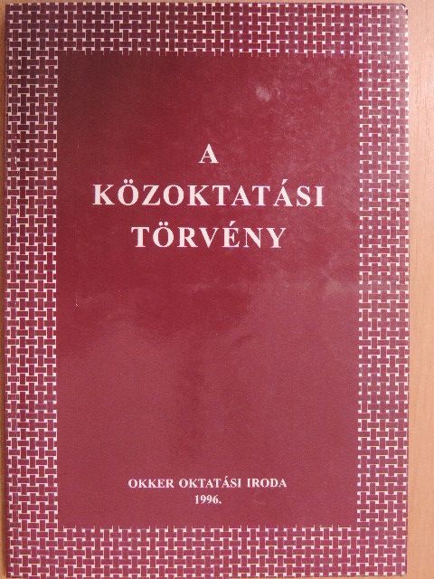 A közoktatási törvény [antikvár]