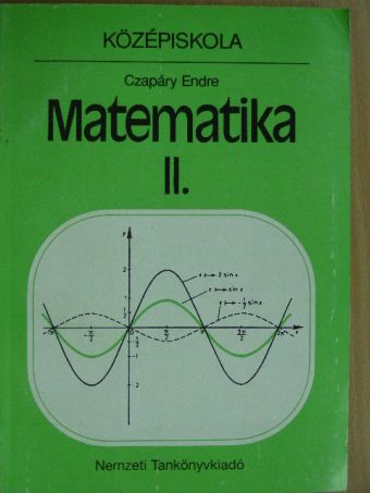 Czapáry Endre - Matematika II. [antikvár]