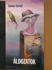 Lőrincz György - Áldozatok [antikvár]