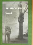 Selmeczi Tibor - Versek [antikvár]