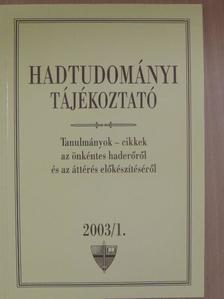 Czimmer István László ezredes - Hadtudományi tájékoztató 2003/1. [antikvár]