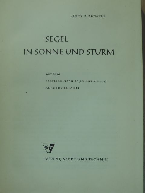 Götz R. Richter - Segel in sonne und sturm [antikvár]