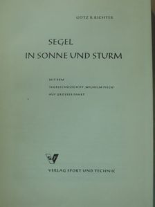 Götz R. Richter - Segel in sonne und sturm [antikvár]
