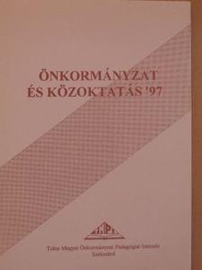 Balázs Éva - Önkormányzat és közoktatás '97 [antikvár]