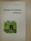 Manfred Kahler - Goethes Gartenhaus in Weimar [antikvár]
