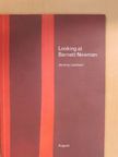 Jeremy Lewison - Looking at Barnett Newman [antikvár]