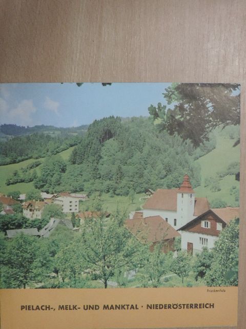 Pielach-, Melk - und Manktal [antikvár]