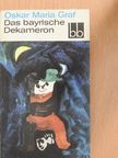 Oskar Maria Graf - Das bayrische Dekameron [antikvár]
