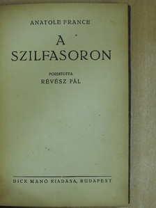 Anatole France - A szilfasoron [antikvár]