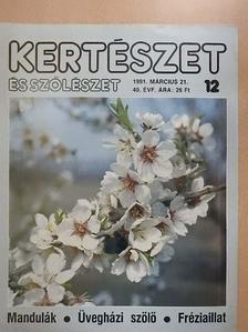 Huszár Tamás - Kertészet és Szőlészet 1991. március 21. [antikvár]