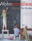 Margaret Sabo Wills - Wohnparadiese für Kinder [antikvár]