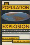 Paul R. Ehrlich, Anne H. Ehrlich - The Population Explosion [antikvár]