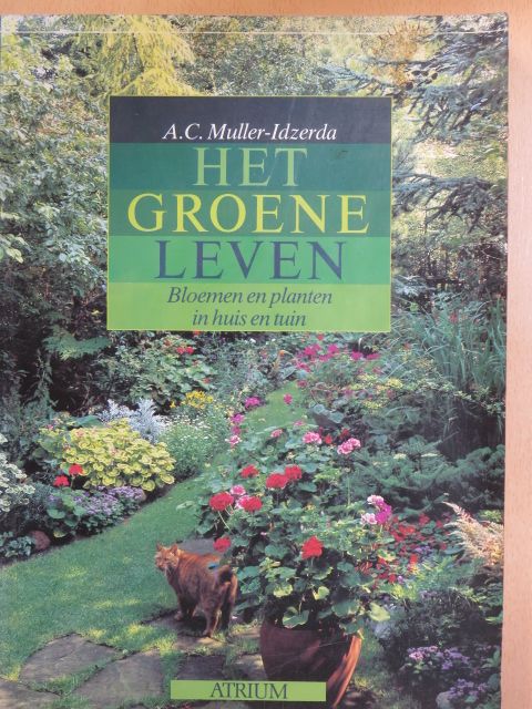 A. C. Muller-Idzerda - Het groene leven [antikvár]