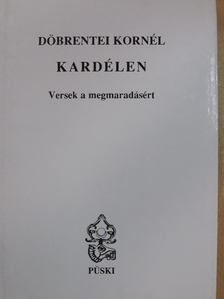 Döbrentei Kornél - Kardélen [antikvár]