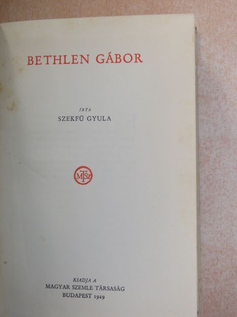 Szekfű Gyula - Bethlen Gábor [antikvár]