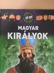 Csürkéné Tóth Dóra - Magyar királyok [antikvár]