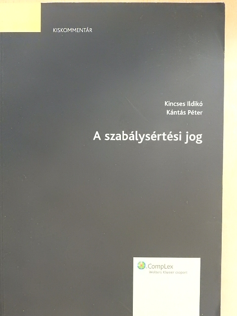 Kántás Péter - A szabálysértési jog [antikvár]